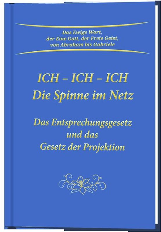 Ich - Ich - Ich. Die Spinne im Netz