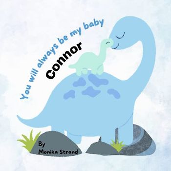 You Will Always Be My Baby Connor