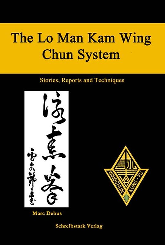 The Lo Man Kam Wing Chun System
