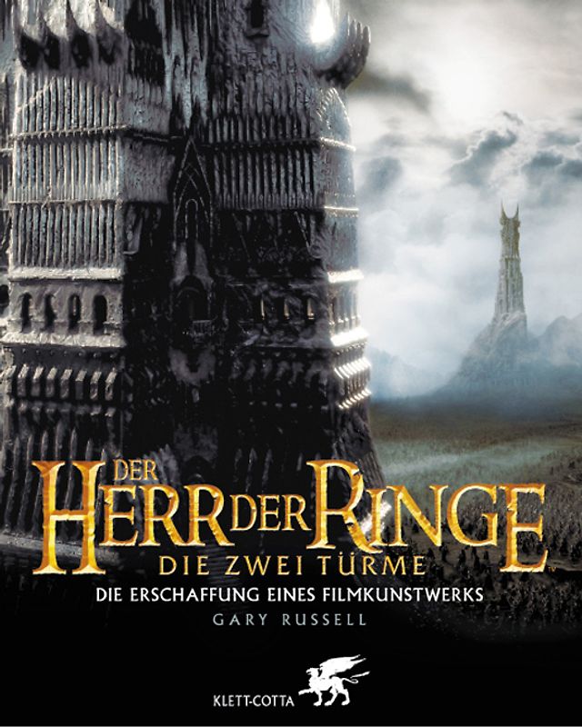 Der Herr der Ringe - Die zwei Türme. Die Erschaffung eines Filmkunstwerks