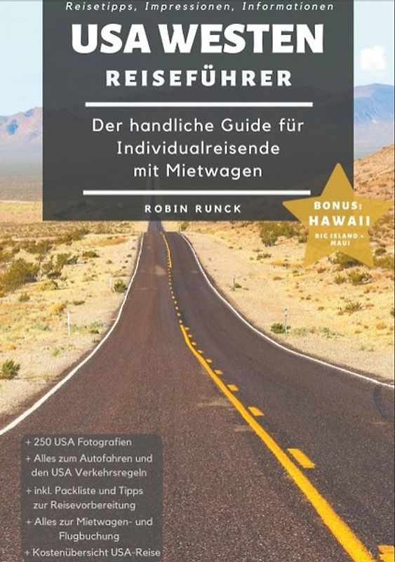 Reiseführer USA Westen - Der handliche Guide für Individualreisende mit Mietwagen