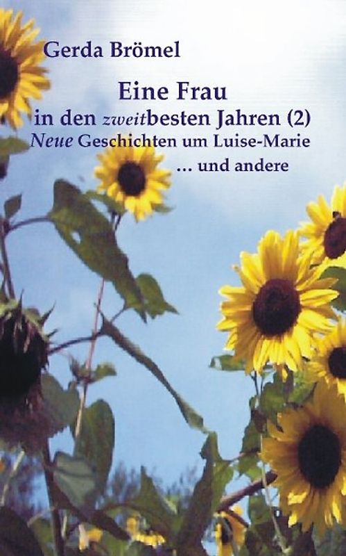 Eine Frau in den zweitbesten Jahren, Bd. 2