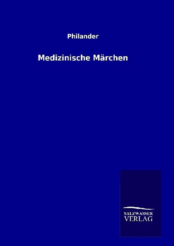 Medizinische Märchen
