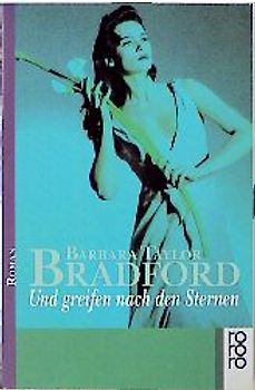 Und greifen nach den Sternen. Roman