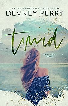 Timid (Lark Cove, Band 2)