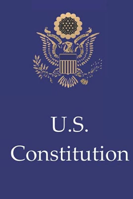 US Constitution: and Declaration of Independence