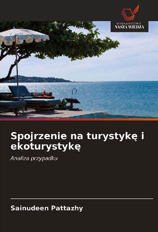 Spojrzenie na turystyk¿ i ekoturystyk¿