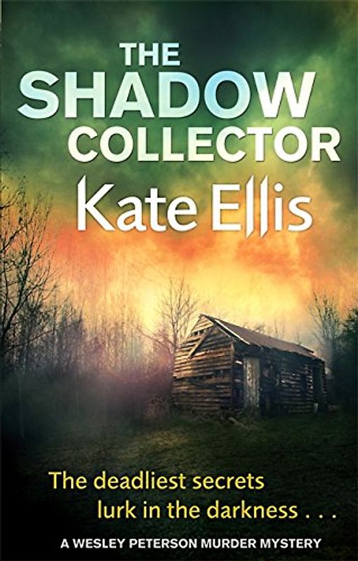 The Shadow Collector (Wesley Peterson Murder Mysteries) - Ellis, Kate