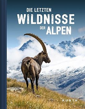 KUNTH Bildband Wildnis Alpen