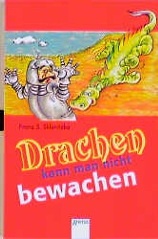 Drachen kann man nicht bewachen