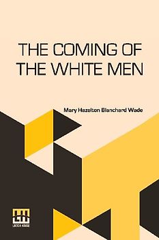The Coming Of The White Men