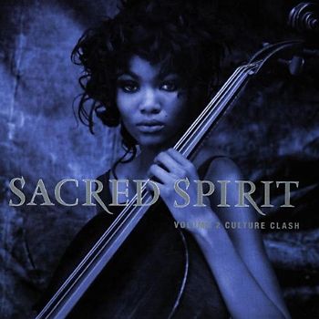 Sacred Spirit - Vol.2: a Culture Clash