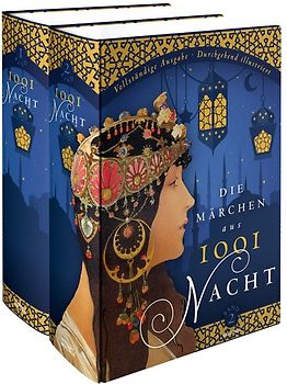 Märchen aus 1001 Nacht - Vollständige Ausgabe durchgehend illustriert (2 Bände)