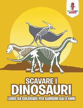Scavare I Dinosauri