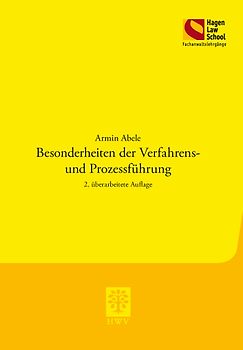 Besonderheiten der Verfahrens- und Prozessführung
