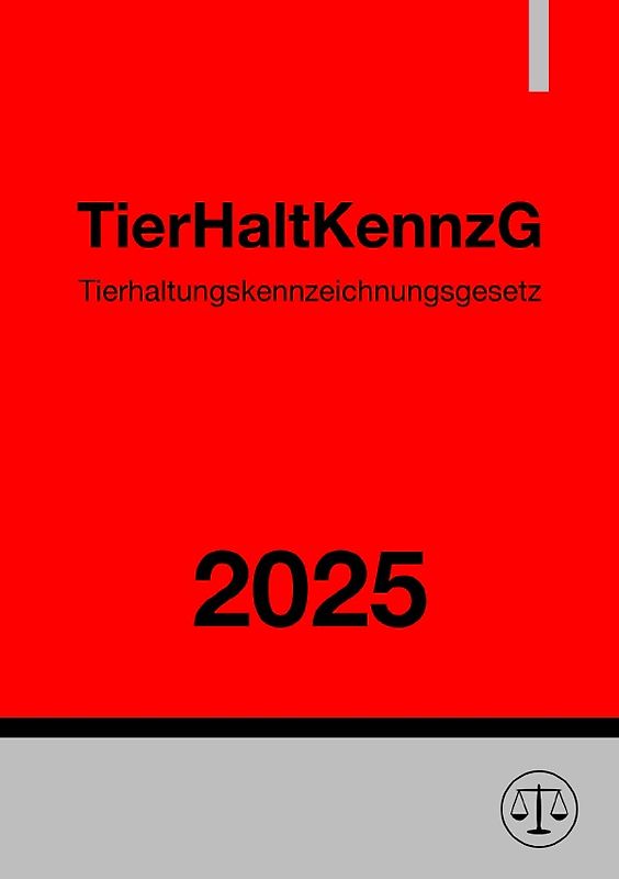 Tierhaltungskennzeichnungsgesetz - TierHaltKennzG 2025