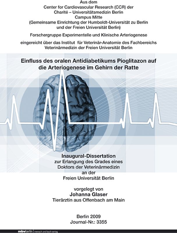 Einfluss des oralen Antidiabetikums Pioglitazon auf die Arteriogenese im Gehirn der Ratte