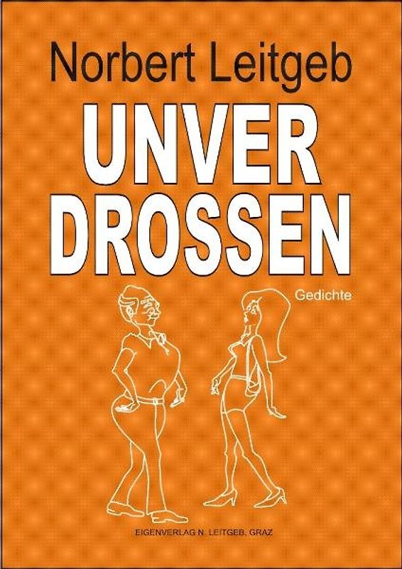 Unverdrossen