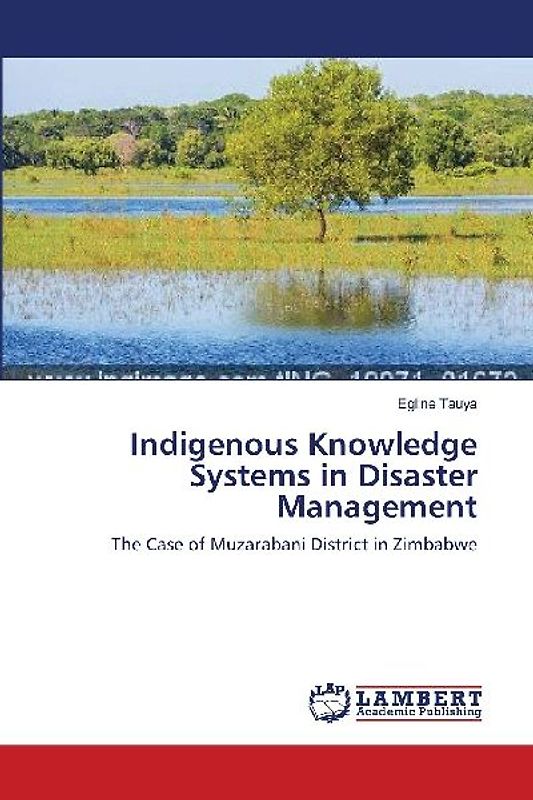 Indigenous Knowledge Systems in Disaster Management