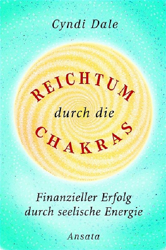 Reichtum durch die Chakras