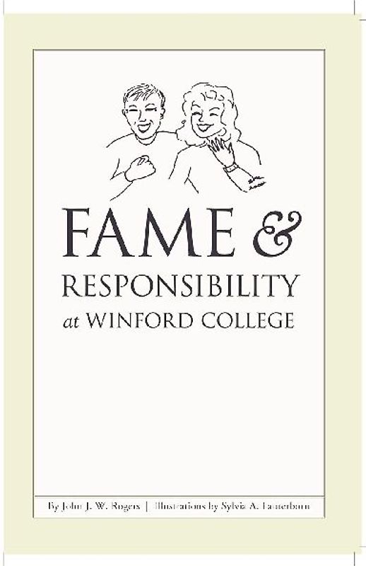 Fame & Responsibility at Winford College