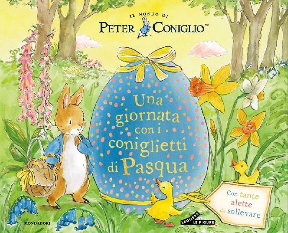 Una giornata con i coniglietti di Pasqua. Il mondo di Peter Coniglio