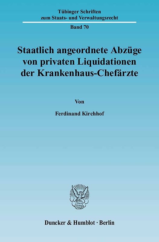 Staatlich angeordnete Abzüge von privaten Liquidationen der Krankenhaus-Chefärzte.