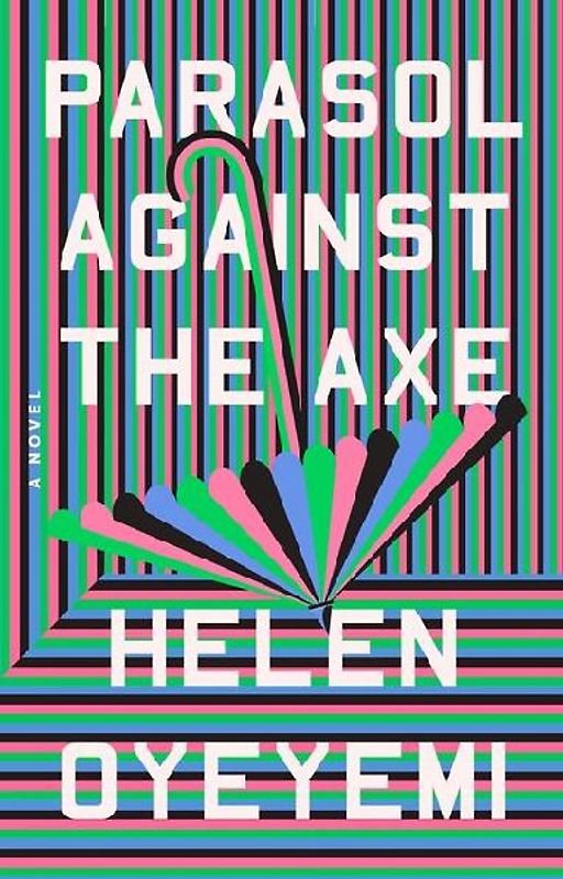 Parasol Against the Axe