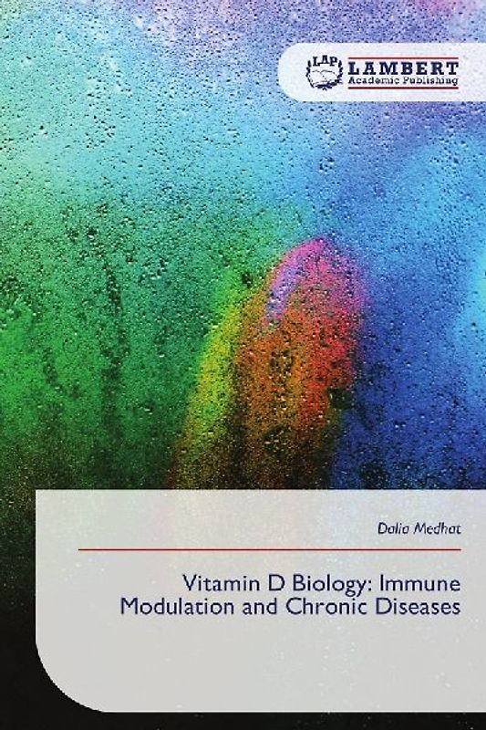 Vitamin D Biology: Immune Modulation and Chronic Diseases