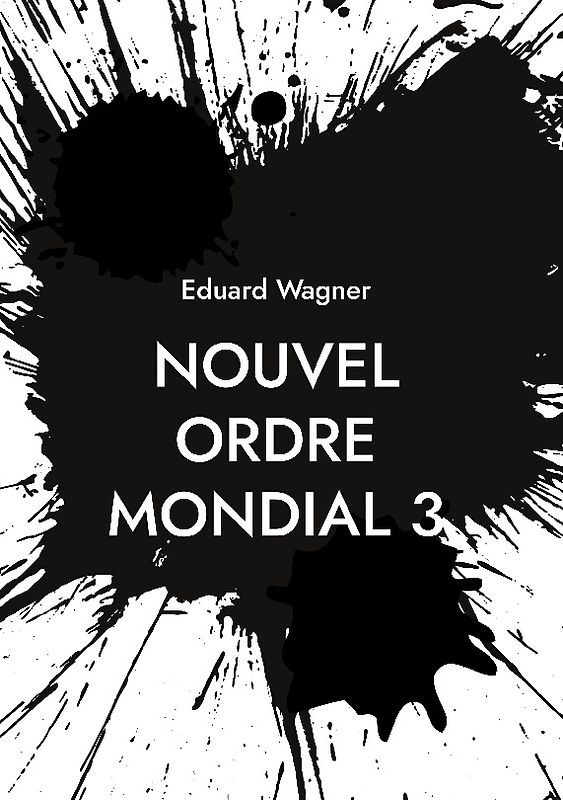 Nouvel Ordre Mondial 3