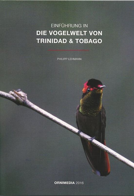 Einführung in die Vogelwelt von Trinidad und Tobago