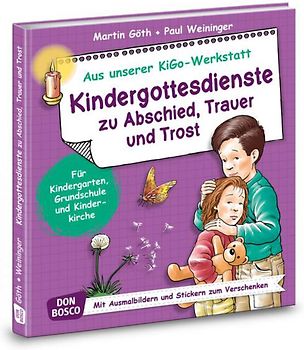 Kindergottesdienste zu Abschied, Trauer und Trost