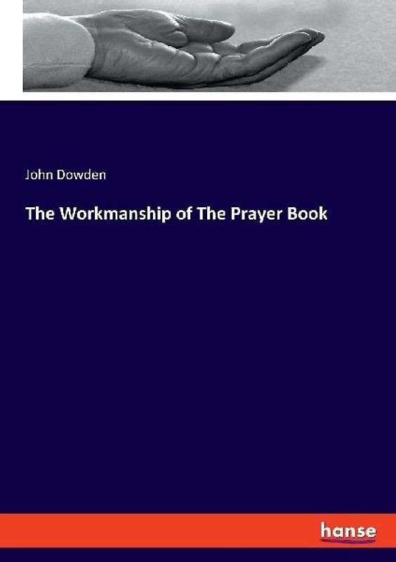 The Workmanship of The Prayer Book