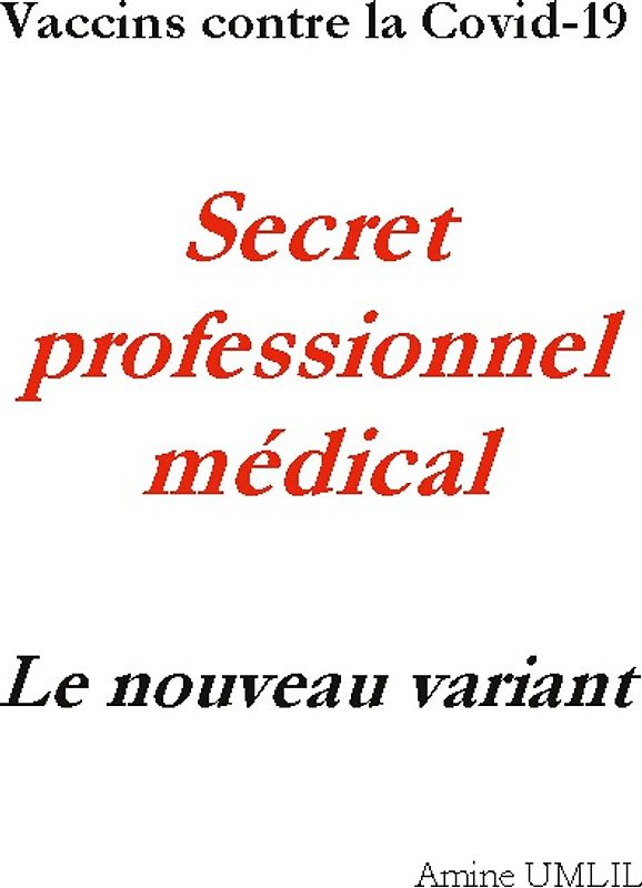 Vaccins contre la Covid-19. Secret professionnel médical : Le nouveau variant