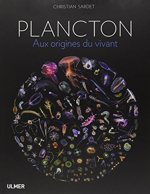 Plancton : Aux origines du vivant