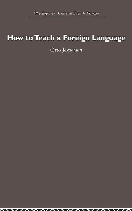 How to Teach a Foreign Language