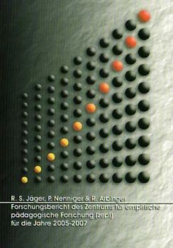 Forschungsbericht des Zentrums für empirische pädagogische Forschung (zepf) für die Jahre 2005-2007