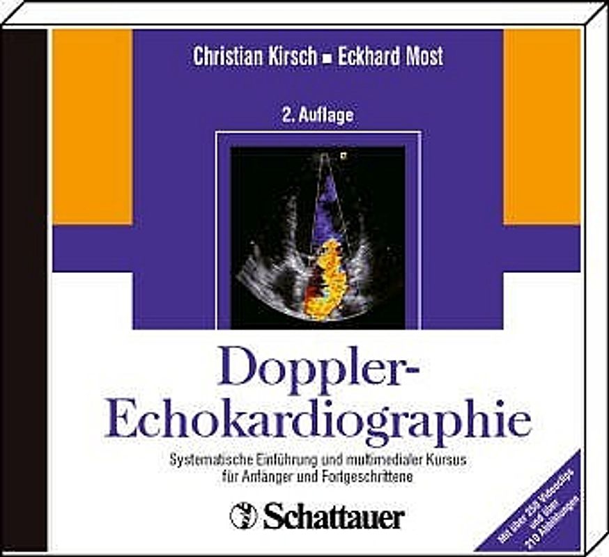 Doppler-Echokardiographie. Systematische Einführung und multimedialer Kursus für Anfänger und Fortgeschrittene