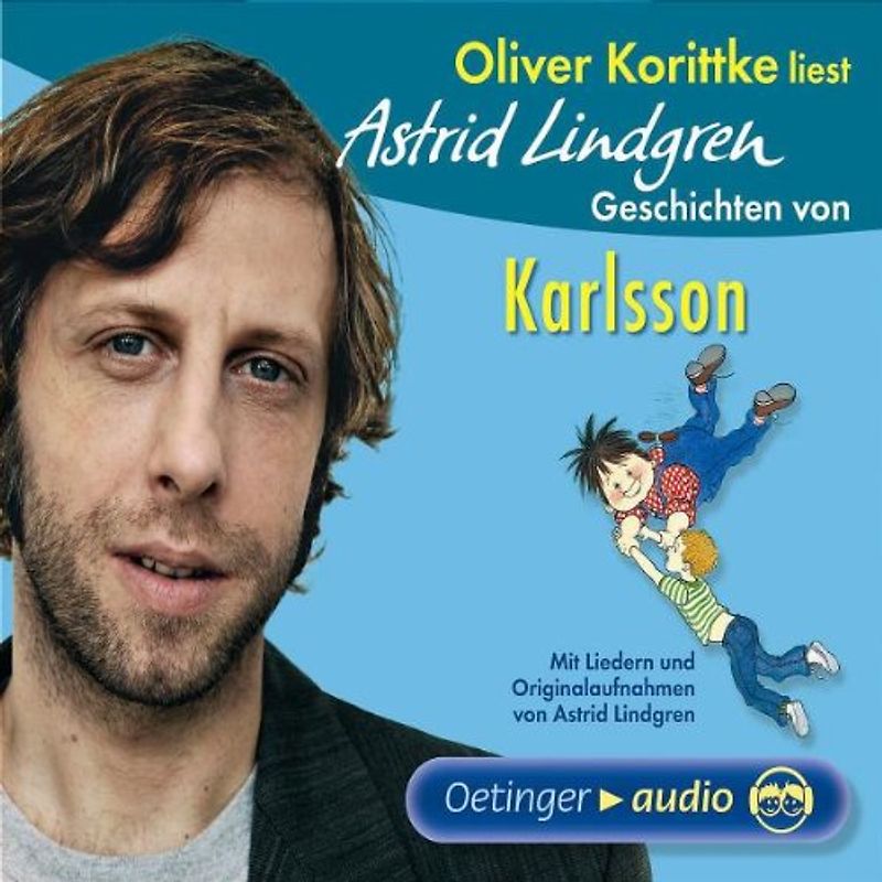 Oliver Korittke liest Astrid Lindgren Geschichten von Karlsson