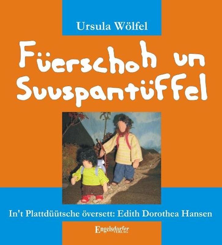 Füerschoh un Suuspantüffel. In't Plattdüütsche översett: Edith Dorothea Hansen