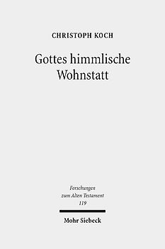 Gottes himmlische Wohnstatt