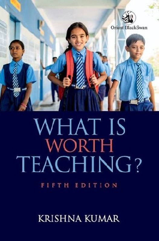 What is Worth Teaching?