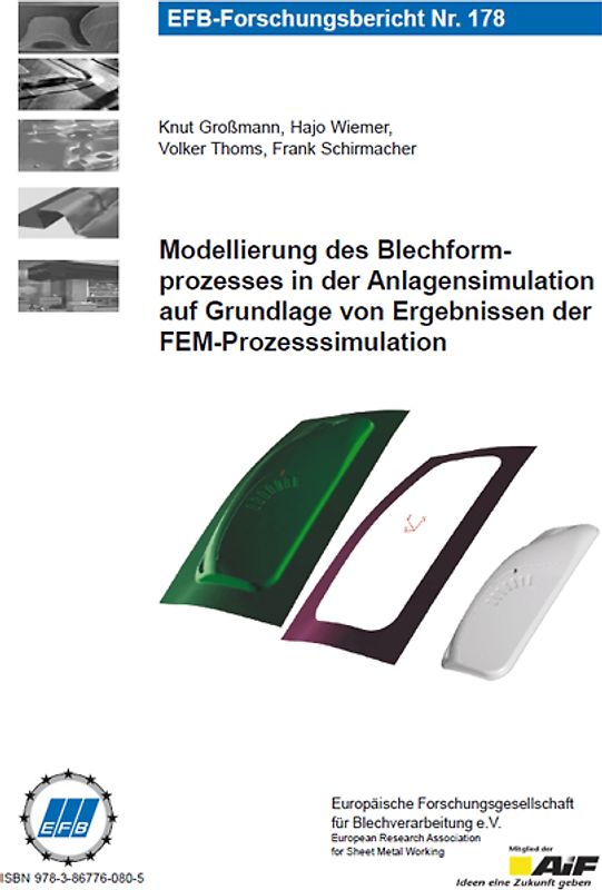 Modellierung des Blechformprozesses in der Anlagensimulation auf Grundlage von Ergebnissen der FEM-Prozesssimulation