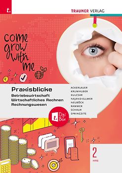 Praxisblicke 2 HAS - Betriebswirtschaft, Wirtschaftliches Rechnen, Rechnungswesen + TRAUNER-DigiBox