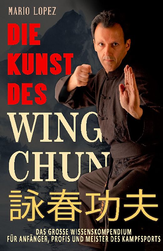 Die Kunst des Wing Chun