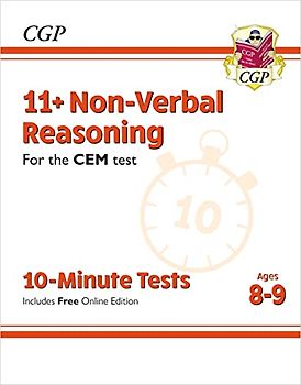 11+ CEM 10-Minute Tests: Non-Verbal Reasoning - Ages 8-9 (with Online Edition) (CGP 11+ Ages 8-9)