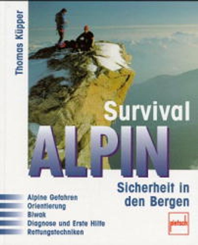 Survival alpin. Sicherheit in den Bergen