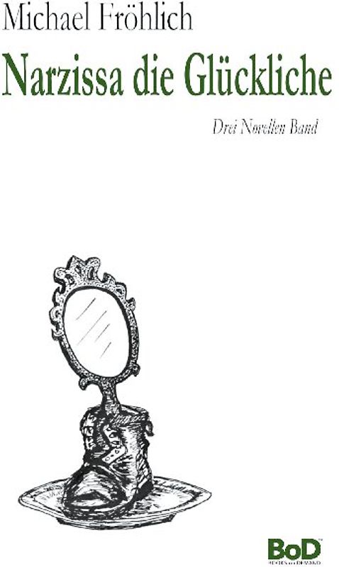 Narzissa die Glückliche