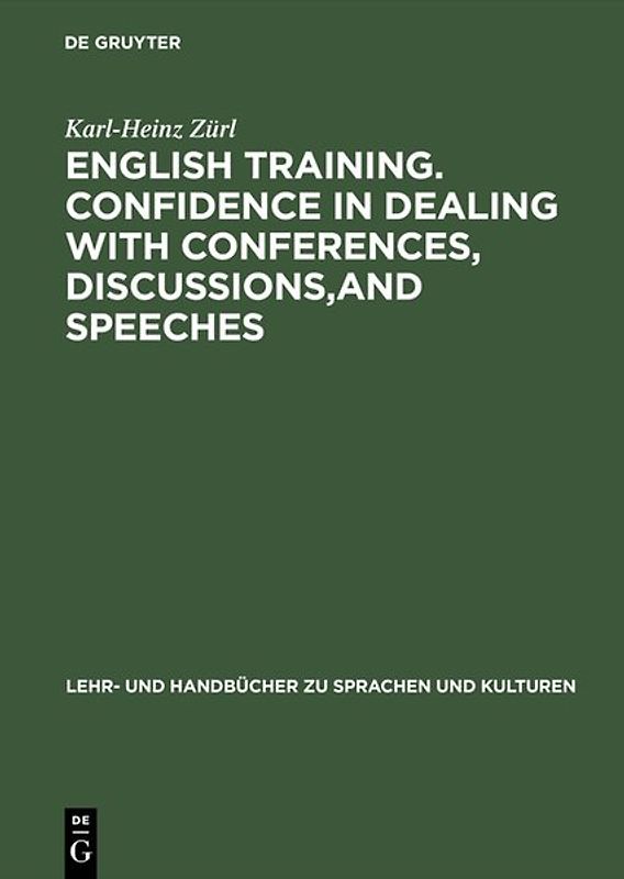 English Training, Confidence in Dealing with Conferences, Discussions and Speeches