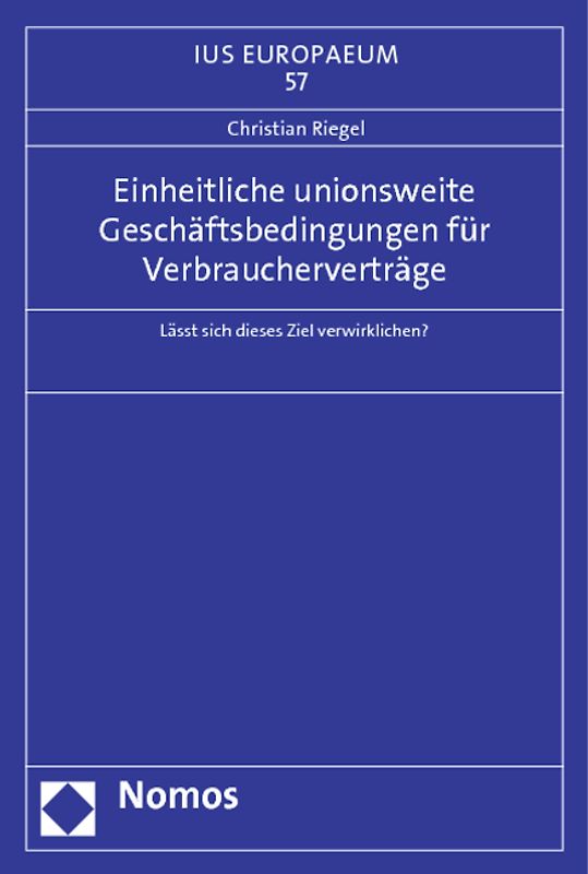 Einheitliche unionsweite Geschäftsbedingungen für Verbraucherverträge